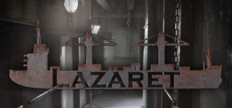 《Lazaret/检疫站》汉化补丁发布-贞子的恐怖汉化基地